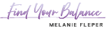 Find Your Balance : Melanie Fleper - Energetic Trauma Healing Coach © & Craniosacrale Trauma Therapie © - die Gesundheitspraxis in Bad Aibling