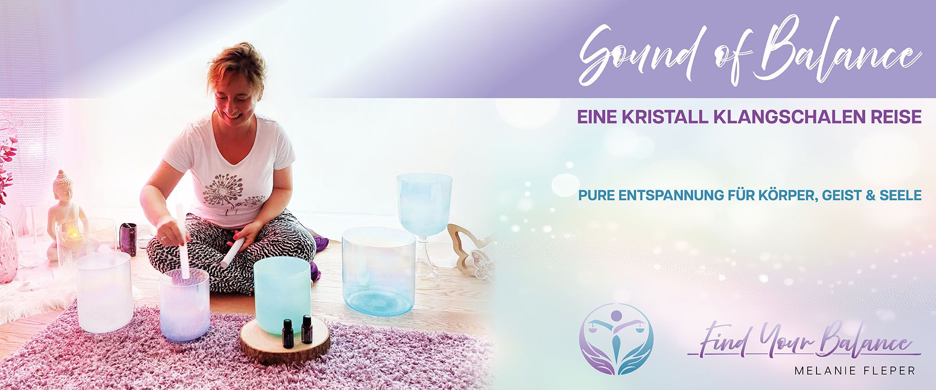 Entspannung für Körper, Geist & Seele - durch das Kristallklangschalen Spiel von Melanie Fleper in Deiner Gesundheitspraxis Find Your Balance in Bad Aibling.